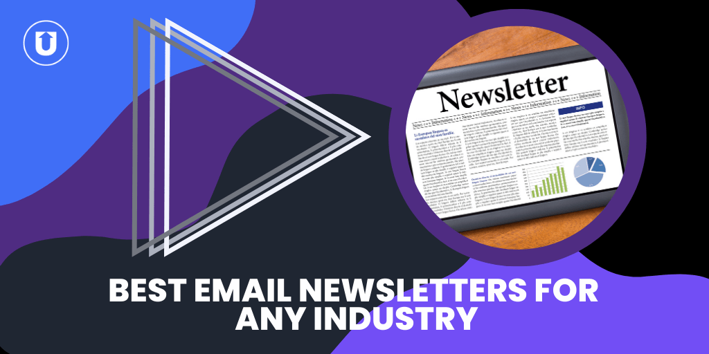 7 Best Curated Newsletters For Any Industry